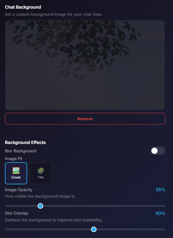Chat Background settings showing a nature photo preview with a Remove button, and Background Effects controls: Blur Background toggle (off), Image Fit buttons (Cover selected, Tile), Image Opacity slider at 25%, and Dim Overlay slider at 50%